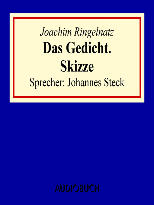 Title details for Das Gedicht. Skizze by Joachim Ringelnatz - Available